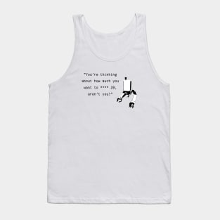 Pod 153's Cheeky Joke Tank Top